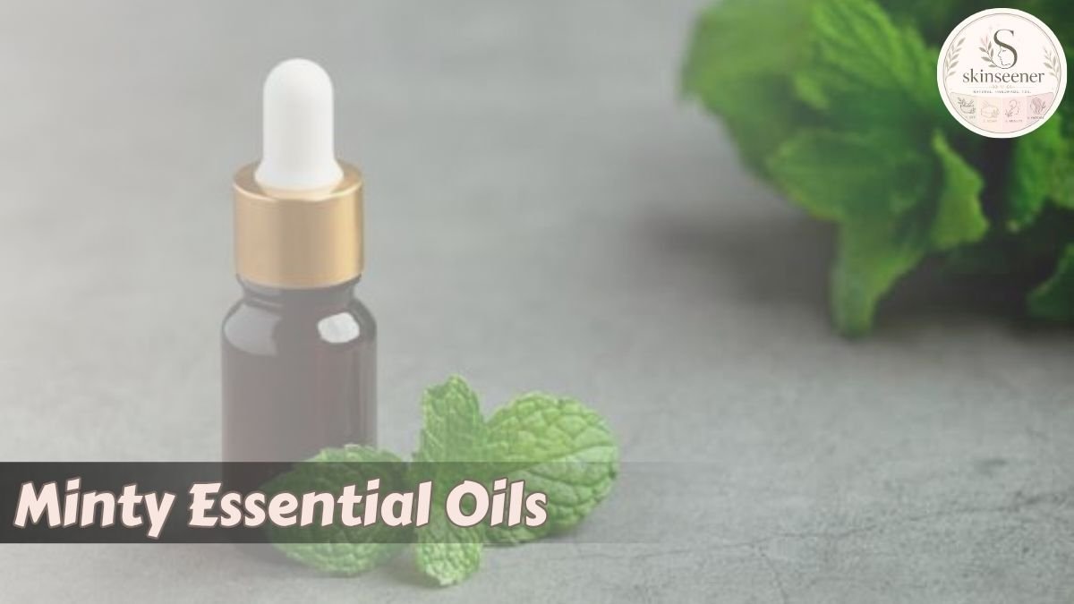 Minty Essential Oils